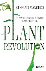 Plant Revolution_stefano_Mancuso_Vìride_Andrea_di_Salvo