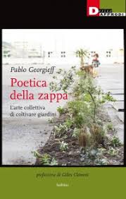 Poetica della zappa_Pablo Gerofgief Coloco_Vìride_Andrea_di_salvo