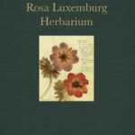 L'erbario compagno di Rosa Luxemburg